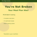 PCOS Meal Prep Masterclass: 12-Week Done-For-You Meal Plans & Templates